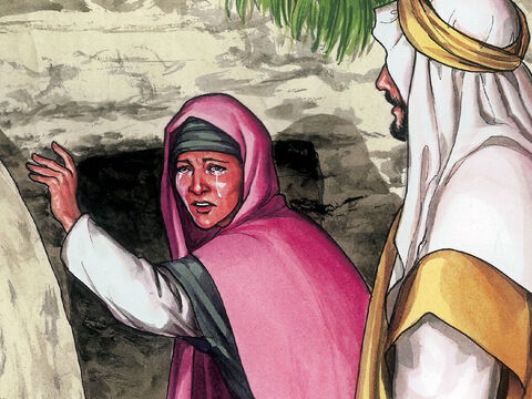 Jesús le preguntó: “Mujer, ¿por qué lloras? ¿A quién buscas?” – Número de diapositiva 6