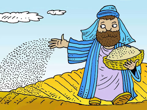 Jesús contó una historia sobre un agricultor que regó algunas semillas en un campo. Quería que la semilla creciera fuerte para obtener una buena cosecha. – Número de diapositiva 2