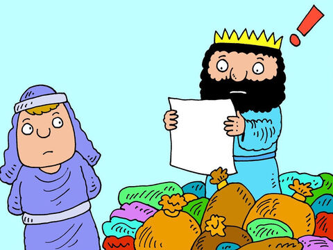 Cuando el rey de Israel leyó la carta se asustó. No confiaba en Dios. "Oh, no", se asustó. "El rey de Siria sabe que no puedo sanar la lepra y quiere pelearse conmigo". – Número de diapositiva 10